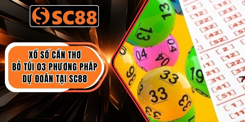 Xổ Số Cần Thơ