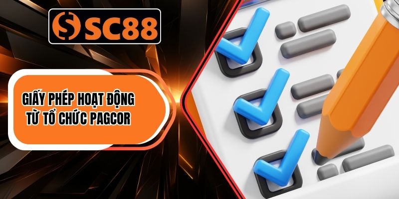 Giấy phép hoạt động từ tổ chức PAGCOR